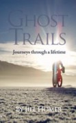 Be Brave and Ghost Trails